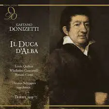 Il Duca D’Alba by Gaetano Donizetti